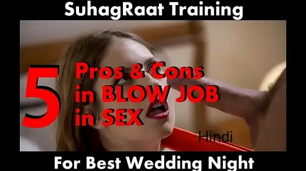 Best 5 Pros & Cons for BLOW JOB penis sucking on your first Wedding Night (SuhagRaat Training 1001 Hindi Kamasutra clips Videos